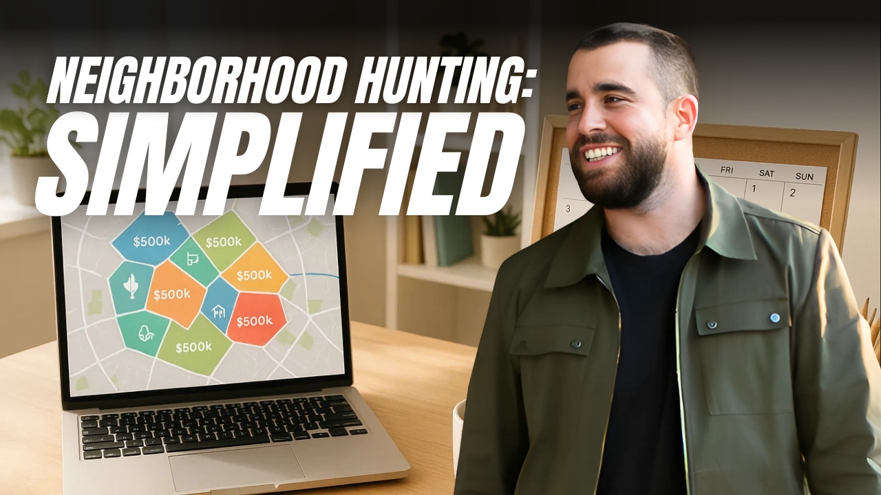 How to Choose the Right Neighborhood When You’re Ready To Buy